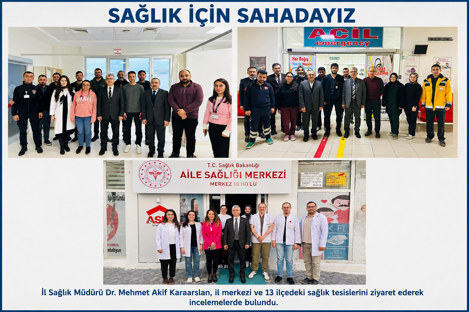 Karaarslan’dan İlçe İlçe Sağlık Mesaisi