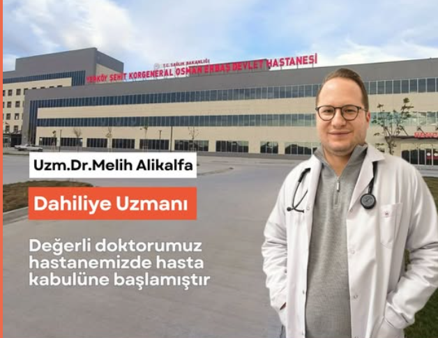 Yerköy Devlet Hastanesinde Dahiliye Uzmanı Dr. Melih Alikalfa Göreve Başladı